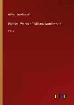 Poetical Works of William Wordsworth