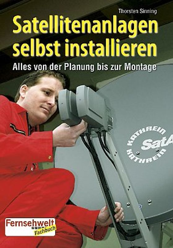 Satellitenanlagen selbst installieren
