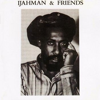 Ijahman - Ijahman & Friends