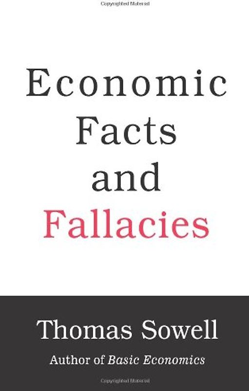 Economic Facts and Fallacies - Thomas Sowell
