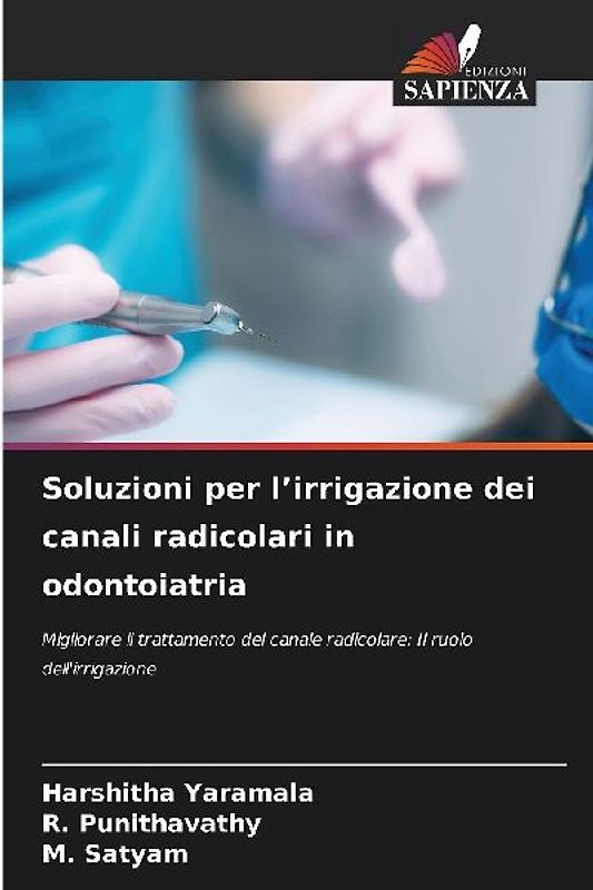 Soluzioni per l'irrigazione dei canali radicolari in odontoiatria
