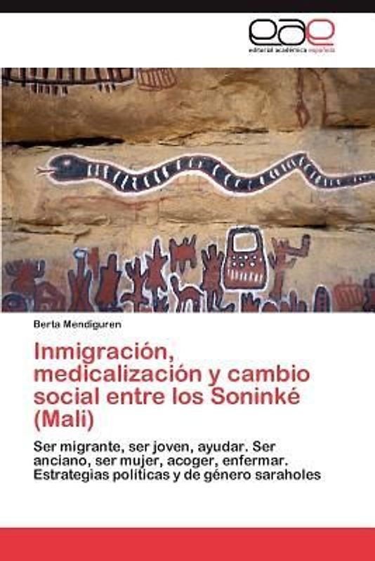 Inmigración, medicalización y cambio social entre los Soninké (Mali)