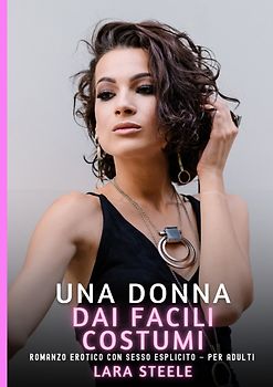 Una Donna dai Facili Costumi