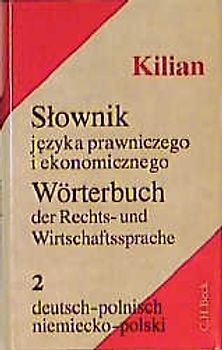 Wörterbuch der Rechts- und Wirtschaftssprache  Teil II: Deutsch-Polnisch