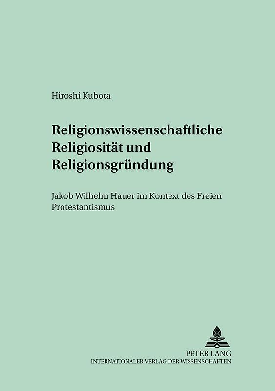 Religionswissenschaftliche Religiosität und Religionsgründung