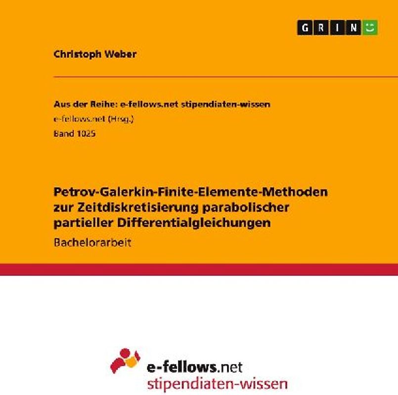 Petrov-Galerkin-Finite-Elemente-Methoden zur Zeitdiskretisierung parabolischer partieller Differentialgleichungen