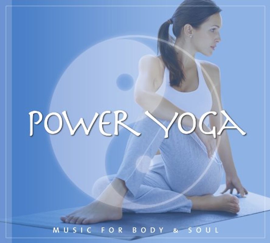 Music for Body & Soul - Power Yoga