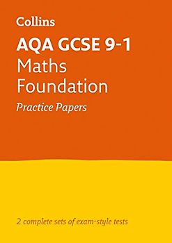 Collins GCSE 9-1 Revision - Aqa GCSE 9-1 Maths Foundation Practice Test Papers
