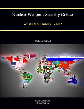 Nuclear Weapons Security Crises