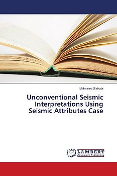 Unconventional Seismic Interpretations Using Seismic Attributes Case