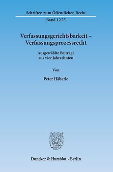 Verfassungsgerichtsbarkeit – Verfassungsprozessrecht.