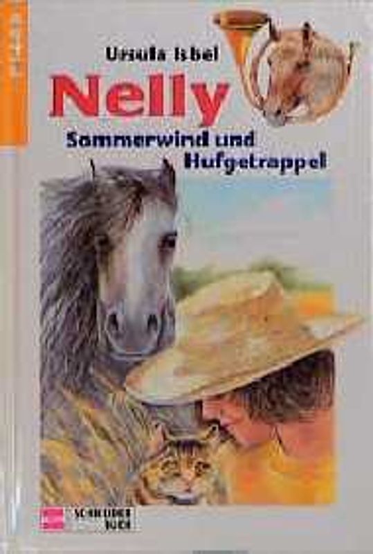Nelly / Sommerwind und Hufgetrappel