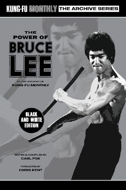 The Power of Bruce Lee (Kung-Fu Monthly Archive Series) 2025 Re-issue Mono Edition