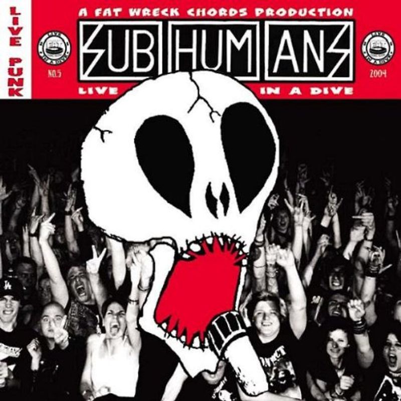 Subhumans - Live in a Dive