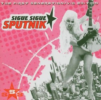 Sigue Sigue Sputnik - The First Generation (Vid.ed.)