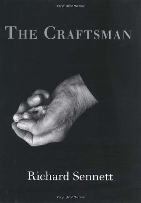 The Craftsman - Richard Sennett
