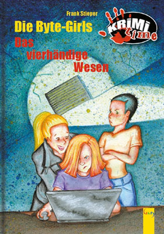 Die Byte-Girls - Das vierhändige Wesen