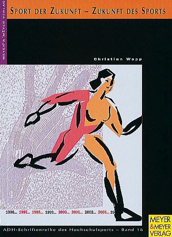 Sport der Zukunft - Zukunft des Sports