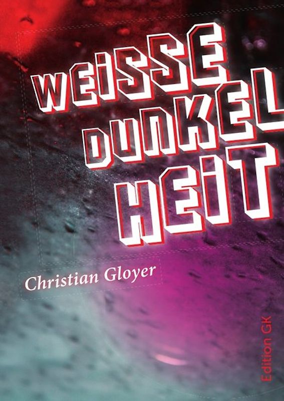 Weisse Dunkelheit