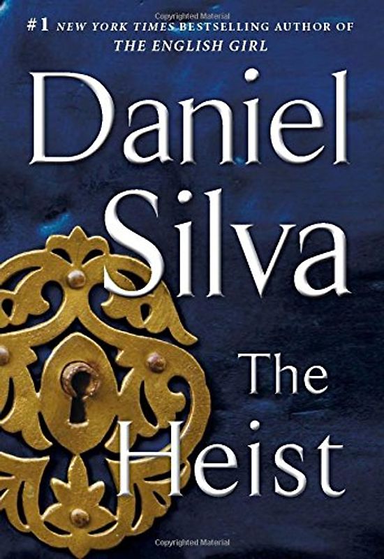 The Heist: A Novel (Gabriel Allon) - Silva, Daniel