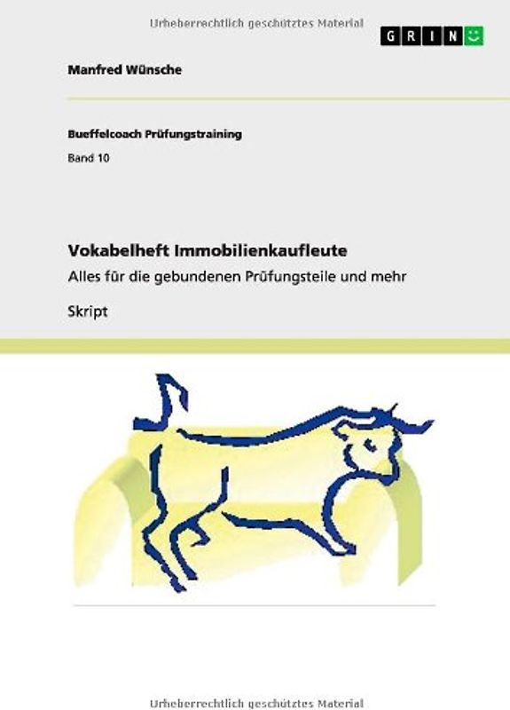 Vokabelheft Immobilienkaufleute. Alles für die gebundenen Prüfungsteile und mehr