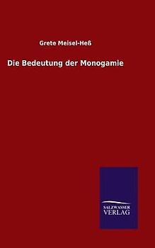 Die Bedeutung der Monogamie