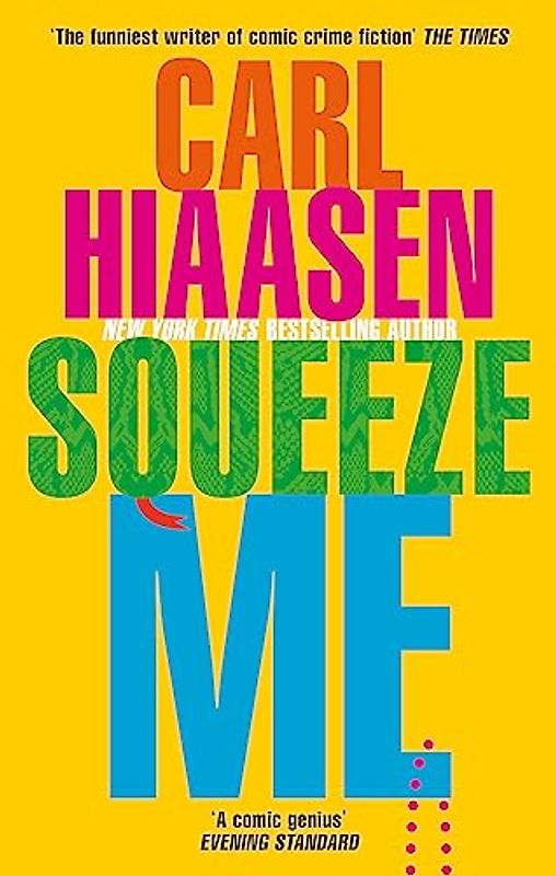 Squeeze Me: The ultimate satire for 2020: The ultimate satire for 2021, Nominiert: Crimefest Last Laugh Award 2021