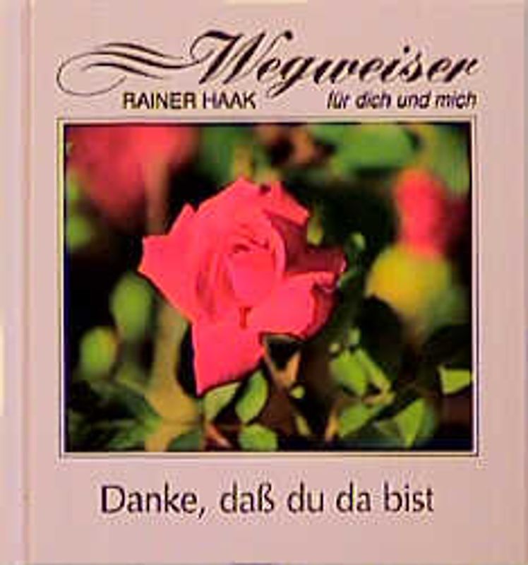 Danke, dass du da bist