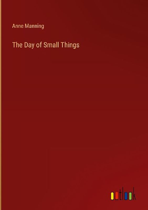 The Day of Small Things