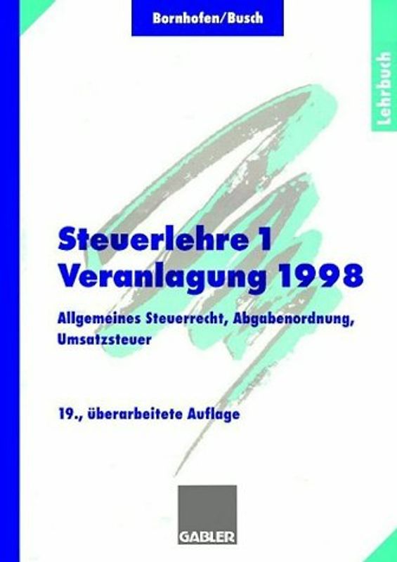 Steuerlehre 1 Veranlagung 1998