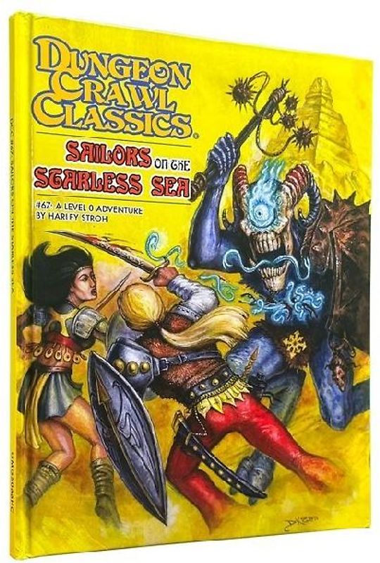 Dungeon Crawl Classics #67: Sailors on the Starless Sea - Hardcover Edition