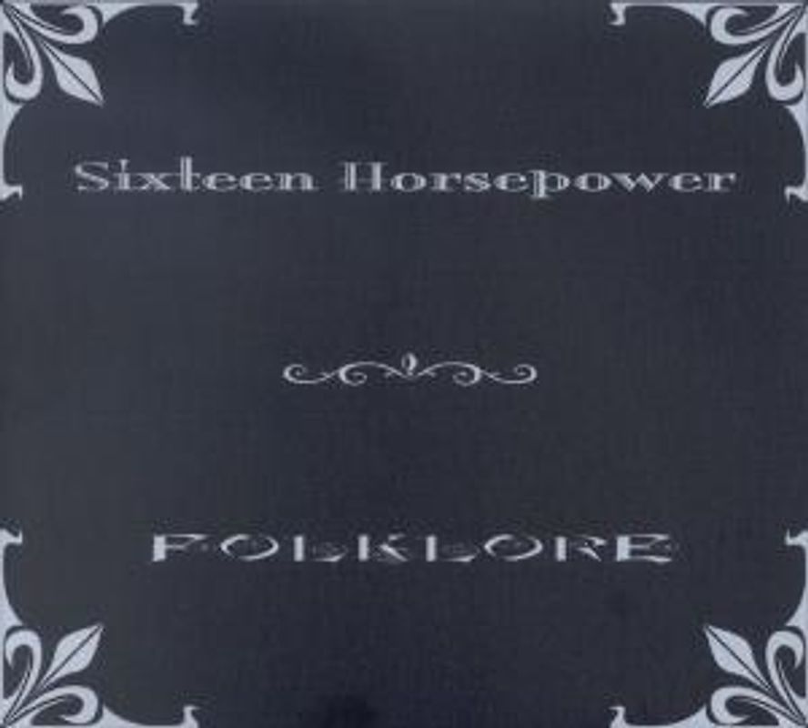 16 Horsepower - Folklore