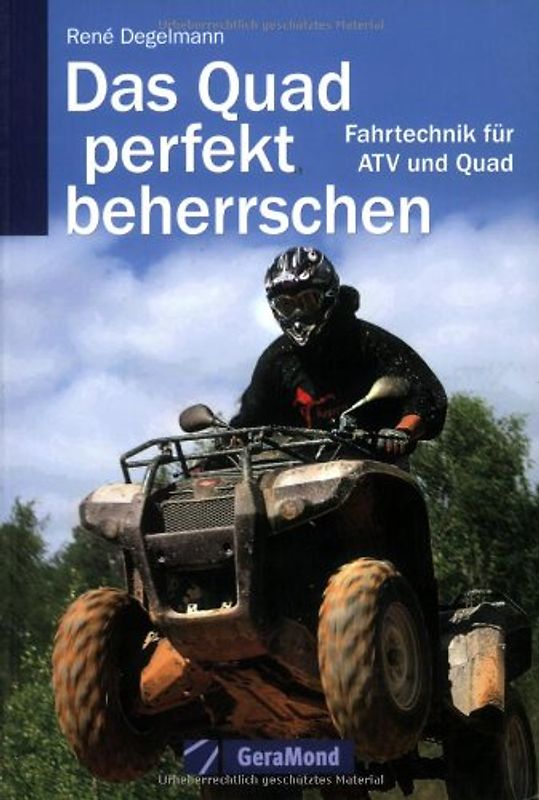 Das Quad perfekt beherrschen