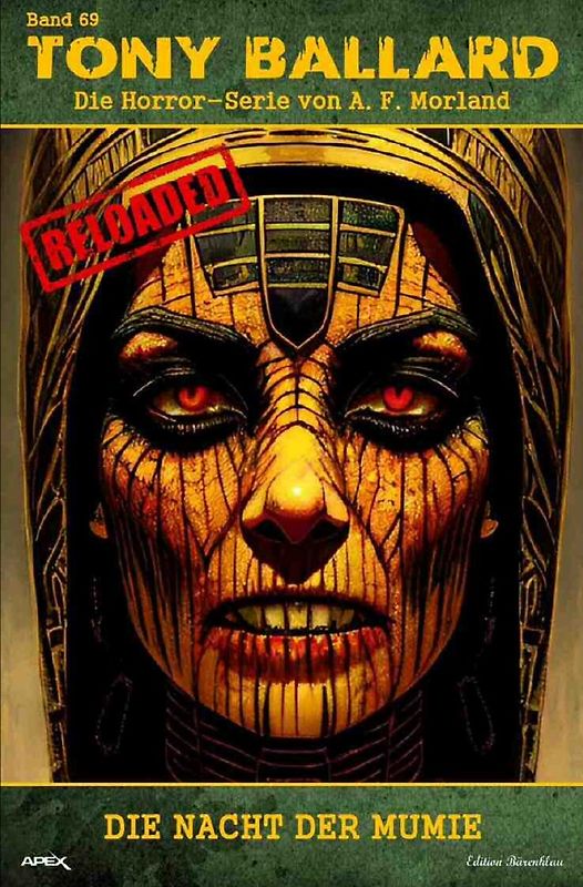 Tony Ballard - Reloaded, Band 69: Die Nacht der Mumie