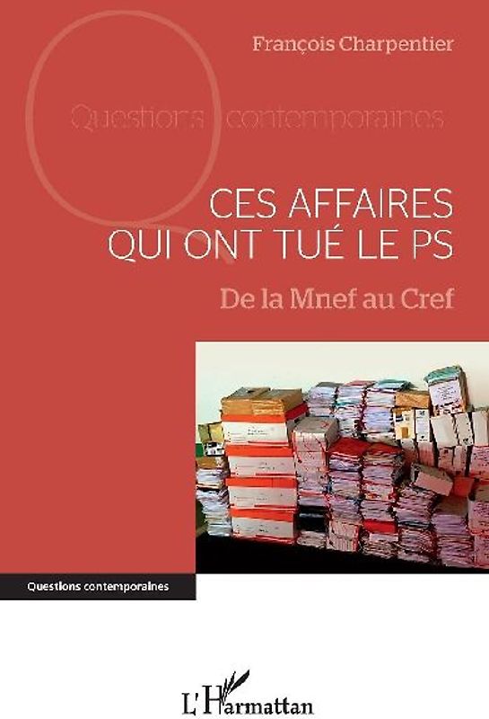 Ces affaires qui ont tué le PS