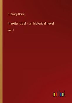 In exitu Israel -  an historical novel