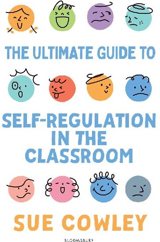 The Ultimate Guide to Self-Regulation in the Classroom