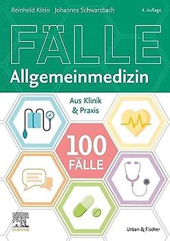 100 Fälle Allgemeinmedizin