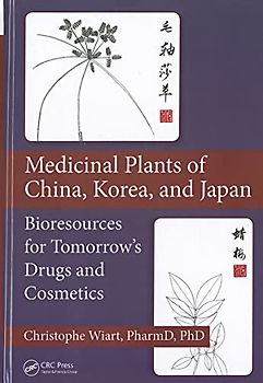 Medicinal Plants of China, Korea, and Japan