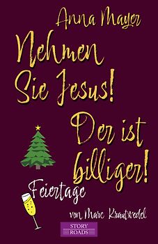 Nehmen Sie Jesus! Der ist billiger!