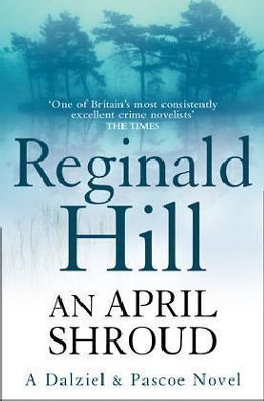 April Shroud - Reginald Hill