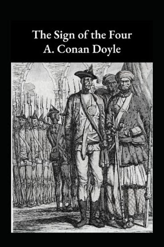 The Sign of the Four: with original illustration