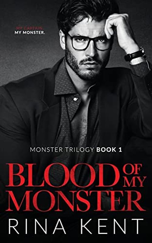 Blood of My Monster: A Dark Mafia Romance (Monster Trilogy, Band 1)