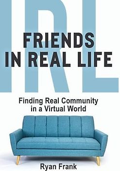 Friends In Real Life