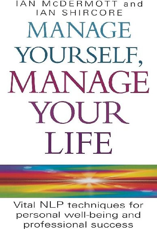 Manage Yourself, Manage Your Life