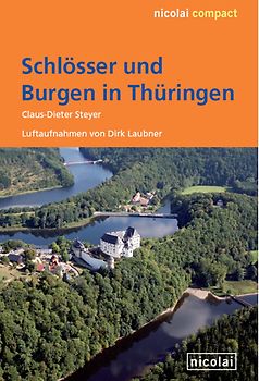 Schlösser und Burgen in Thüringen
