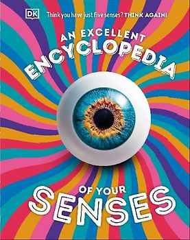 An Excellent Encyclopedia of Your Senses