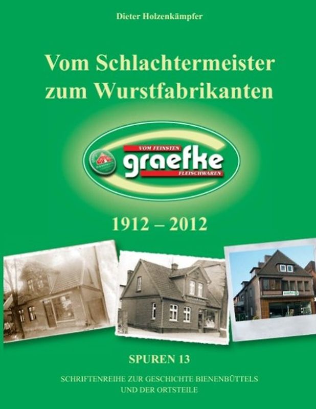 Vom Schlachtermeister zum Wurstfabrikanten