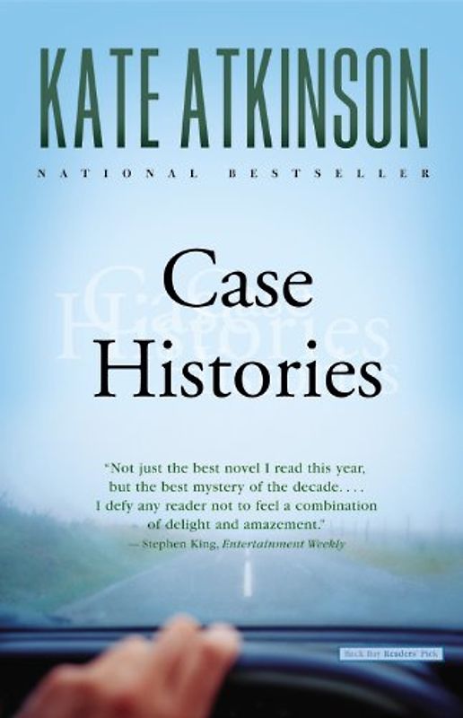 Case Histories: A Novel - Kate Atkinson