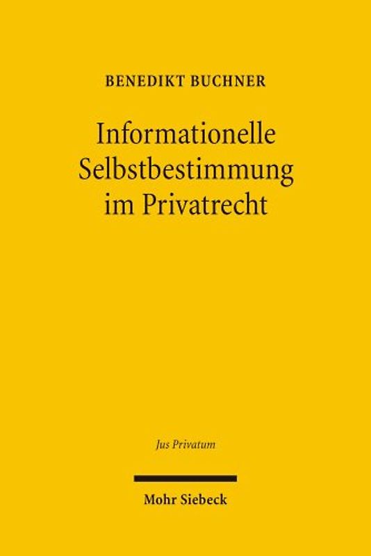 Informationelle Selbstbestimmung im Privatrecht